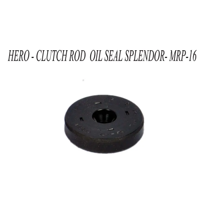 Hero Clutch Rod Oil Seal Splendor